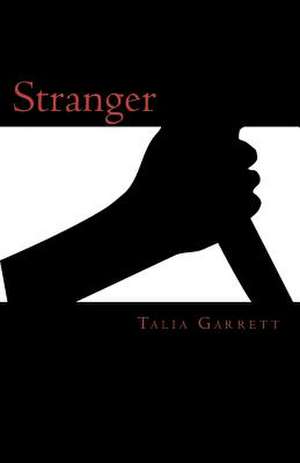 Stranger de Talia D. Garrett