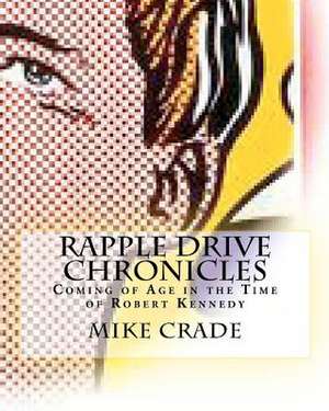 Rapple Drive Chronicles de Mike Crade