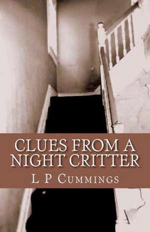 Clues from a Night Critter de L. P. Cummings