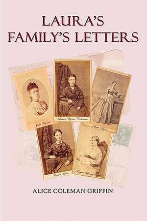 Laura's Family's Letters de Alice Coleman Griffin