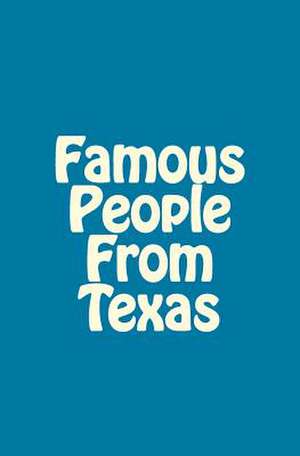 Famous People from Texas de Danny Davis