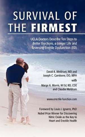 Survival of the Firmest de David R. Meldrum MD