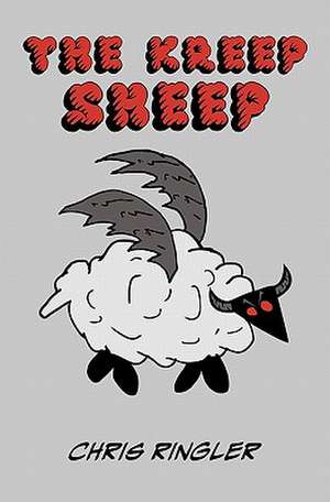 The Kreep Sheep de Chris Ringler