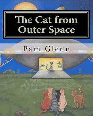 The Cat from Outer Space de Pam Glenn