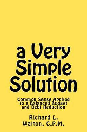 A Very Simple Solution de Richard L. Walton