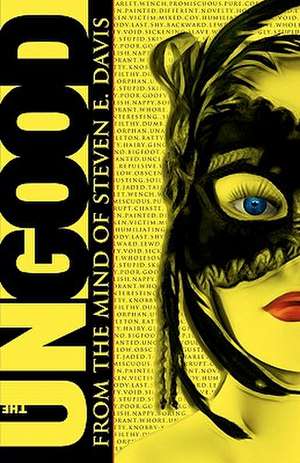 The Ungood de Steven E. Davis