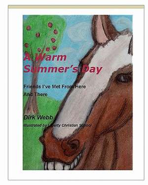 A Warm Summer's Day de Dirk Webb