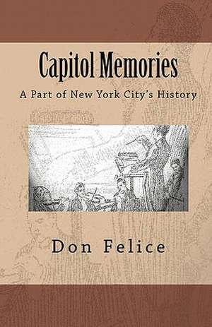 Capitol Memories de Don Felice