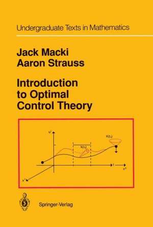 Introduction to Optimal Control Theory de Jack Macki