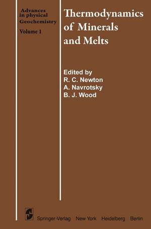 Thermodynamics of Minerals and Melts de R. C. Newton