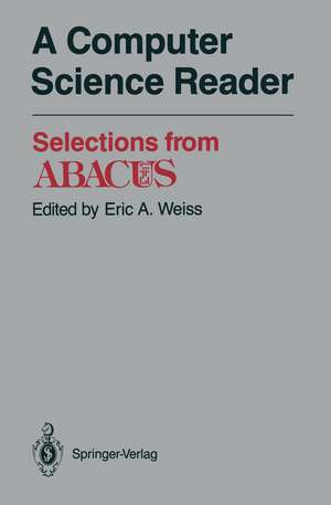 A Computer Science Reader: Selections from ABACUS de Erica Weiss