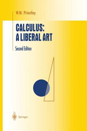 Calculus: A Liberal Art de W.M. Priestley