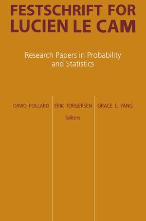 Festschrift for Lucien Le Cam: Research Papers in Probability and Statistics de David Pollard