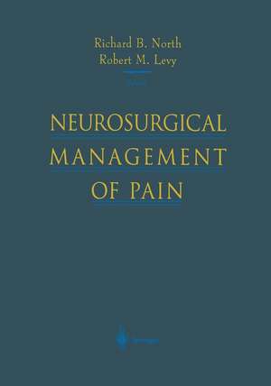 Neurosurgical Management of Pain de Richard B. North