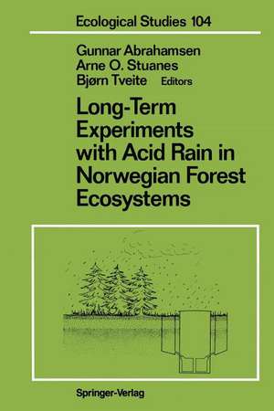 Long-Term Experiments with Acid Rain in Norwegian Forest Ecosystems de Gunnar Abrahamsen