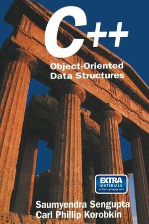 C++: Object-Oriented Data Structures de Saumyendra Sengupta