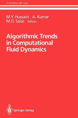 Algorithmic Trends in Computational Fluid Dynamics de M.Y. Hussaini