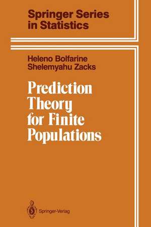 Prediction Theory for Finite Populations de Heleno Bolfarine