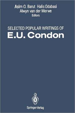 Selected Popular Writings of E.U. Condon de E. U. Condon