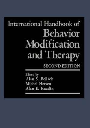 International Handbook of Behavior Modification and Therapy: Second Edition de Alan S. Bellack