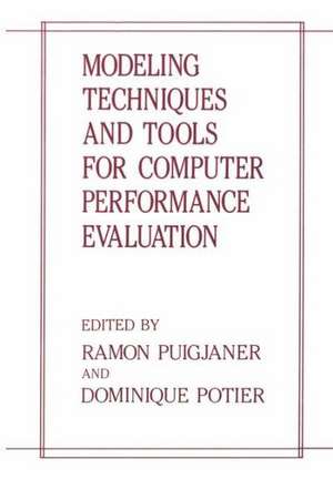 Modeling Techniques and Tools for Computer Performance Evaluation de Ramon Puigjaner