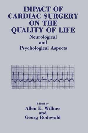 Impact of Cardiac Surgery on the Quality of Life: Neurological and Psychological Aspects de G. Rodewald