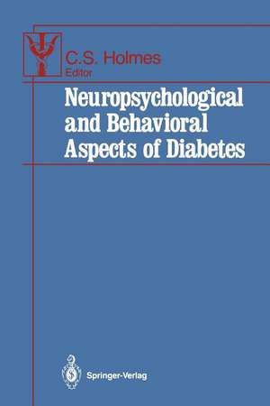 Neuropsychological and Behavioral Aspects of Diabetes de Clarissa S. Holmes