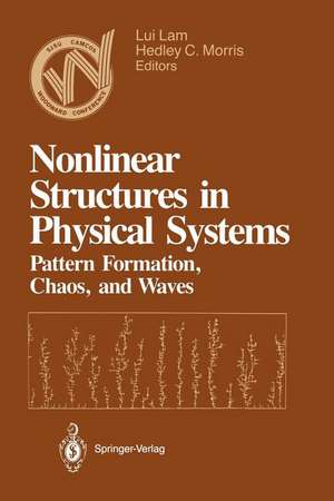 Nonlinear Structures in Physical Systems: Pattern Formation, Chaos, and Waves Proceedings of the Second Woodward Conference San Jose State University November 17–18, 1989 de Lui Lam