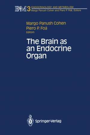 The Brain as an Endocrine Organ de Margo P. Cohen