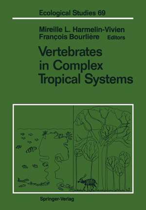 Vertebrates in Complex Tropical Systems de Mireille L. Harmelin-Vivien