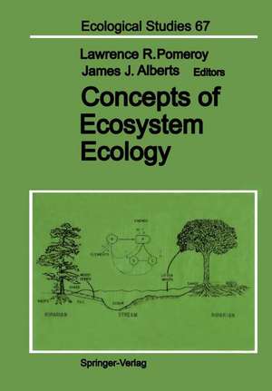 Concepts of Ecosystem Ecology: A Comparative View de Lawrence R. Pomeroy