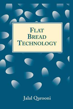 Flat Bread Technology de Jalal Qarooni