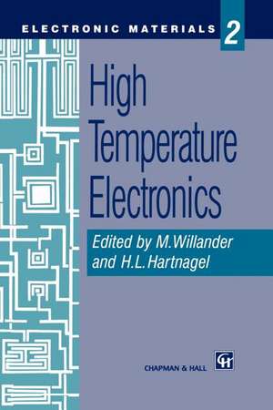 High Temperature Electronics de Magnus Willander