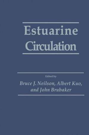 Estuarine Circulation de Bruce J. Neilson