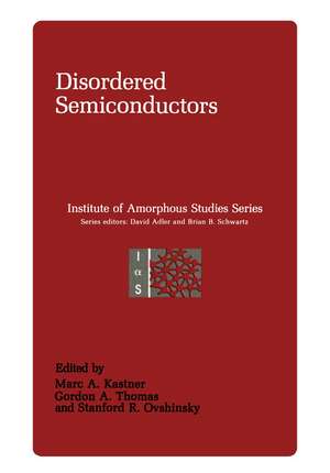 Disordered Semiconductors de Marc A. Kastner