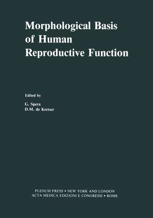 Morphological Basis of Human Reproductive Function de D.M. DeKretser