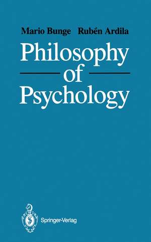 Philosophy of Psychology de Mario Bunge