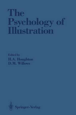 The Psychology of Illustration: Volume 2: Instructional Issues de Harvey A. Houghton