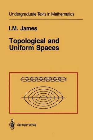 Topological and Uniform Spaces de I. M. James