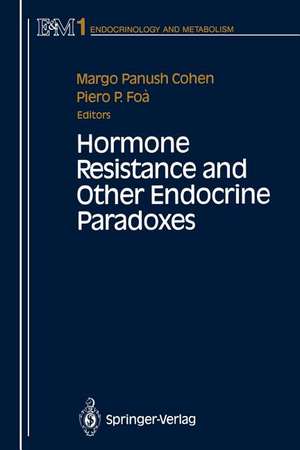 Hormone Resistance and Other Endocrine Paradoxes de Margo P. Cohen