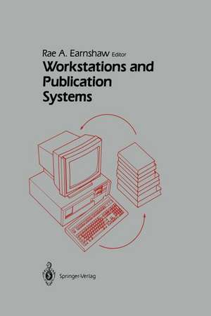 Workstations and Publication Systems de Rae Earnshaw