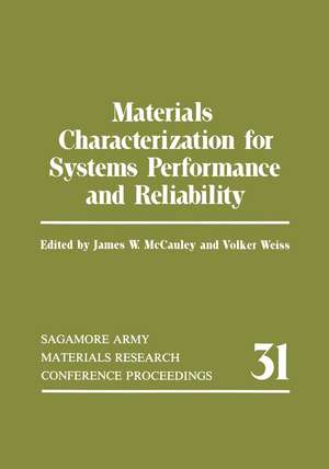 Materials Characterization for Systems Performance and Reliability de James W. McCauley