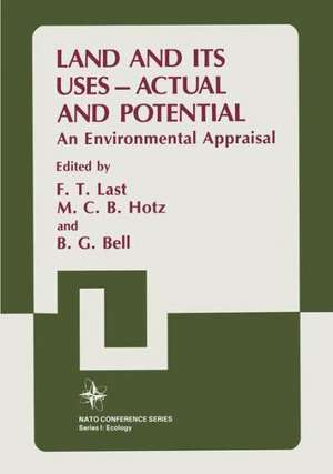 Land and its Uses — Actual and Potential: An Environmental Appraisal de F. T. Last