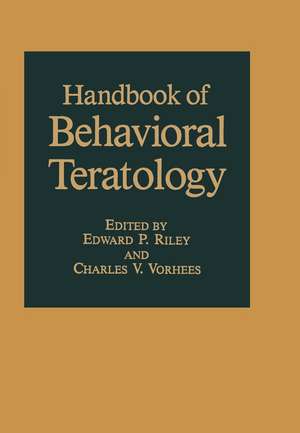 Handbook of Behavioral Teratology de E.P. Riley