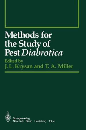 Methods for the Study of Pest Diabrotica de J. L. Krysan