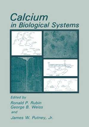 Calcium in Biological Systems de Ronald P. Rubin