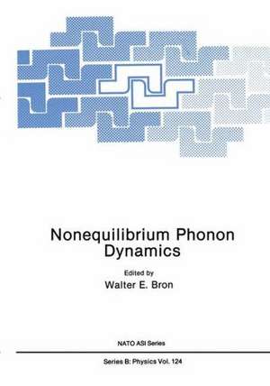 Nonequilibrium Phonon Dynamics de Walter E. Bron