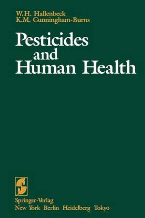 Pesticides and Human Health de W. H. Hallenbeck