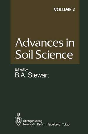 Advances in Soil Science: Volume 2 de E. Bragg