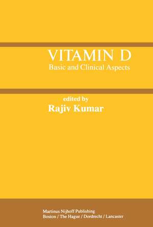 Vitamin D: Basic and Clinical Aspects de Rajiv Kumar